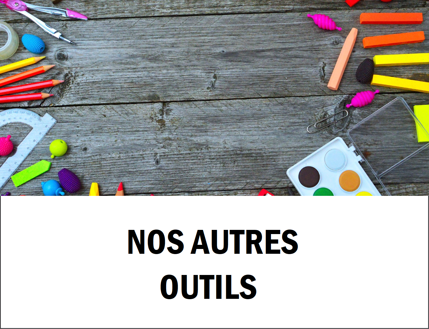 nos autres outils site
